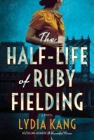 Portada de The Half-Life of Ruby Fielding