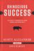 Portada de Rhinoceros Success: The Secret to Charging Full Speed Toward Every Opportunity, de Scott Alexander