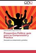 Portada de Prospectiva Política: guía para su Comprensión y Práctica