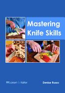 Portada de Mastering Knife Skills