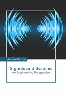 Portada de Signals and Systems: An Engineering Perspective