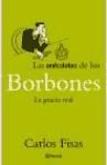 LAS ANECDOTAS DE LOS BORBONES