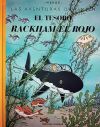 LAS AVENTURAS DE TINTIN. EL TESORO DE RACKHAM EL ROJO