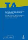 LAS NUEVAS FRONTERAS DE LA ACCESIBILIDAD A LAS TECNOLOGÍAS DE LA INFORMACIÓN Y LA COMUNICACIÓN. Estudio de prospectiva sobre la accesibilidad en la sociedad de la Información y las TIC. Informe de resultados 2012