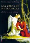 Las Obras De Misericordia. Que Hacemos Con Las Omisiones