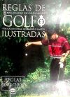 LAS REGLAS DE GOLF ILUSTRADAS 2004/2008