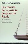 LAS TEORÍAS DE LA JUSTICIA DESPUÉS DE RAWLS. Un breve manual de filosofía política