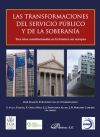 LAS TRANSFORMACIONES DEL SERVICIO PÚBLICO Y DE LA SOBERANÍA: TRES RETOS CONSTITUCIONALES EN LA FRONTERA SUR EUROPEA