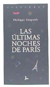 LAS ÚLTIMAS NOCHES DE PARÍS