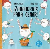 Portada de ¡Zanahorias para cenar!