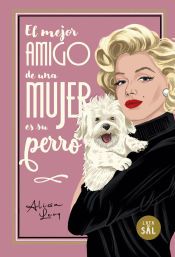 Portada de El mejor amigo de una mujer es su perro