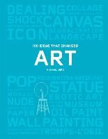 Portada de 100 Ideas That Changed Art