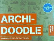 Portada de Archidoodle: The Architect's Activity Book