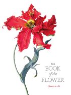 Portada de The Book of the Flower: Flowers in Art