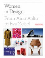 Portada de Women in Design: From Aino Aalto to Eva Zeisel