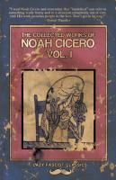 Portada de The Collected Works of Noah Cicero Vol. I