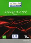 Le Rouge Et Le Noir - Niveau 3/b1 - Livre + Cd