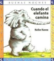 Portada de Cuando el Elefante Camina