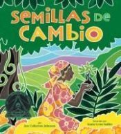 Portada de Semillas de Cambio: Sembrando Un Camino Hacia La Paz (Seeds of Change: Planting a Path to Peace)
