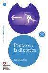 LEER EN ESPA&Ntilde;OL NIVEL 3 PANICO EN LA DISCOTECA + CD