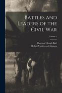 Portada de Battles and Leaders of the Civil War; Volume 1