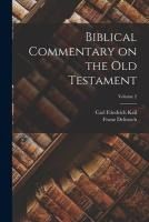 Portada de Biblical Commentary on the Old Testament; Volume 2