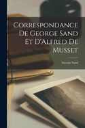 Portada de Correspondance de George Sand et D'Alfred de Musset