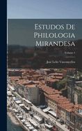 Portada de Estudos De Philologia Mirandesa; Volume 1