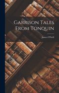 Portada de Garrison Tales From Tonquin