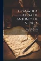 Portada de Gramatica Latina De Antonio De Nebrija