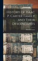 Portada de History of Isaac P. Carter Family and Their Descendants