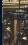 Portada de Notitia Dignitatum