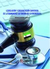 LEGISLACIÓN Y ORGANIZACIÓN SANITARIA DE LA COMUNIDAD AUTONOMA DE EXTREMADURA