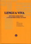 LENGUA VIVA. ESTUDIOS OFRECIDOS A CÉSAR HERNÁNDEZ ALONSO (2 VOLS)