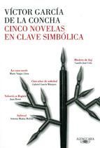 Portada de Cinco novelas en clave simbólica (Ebook)