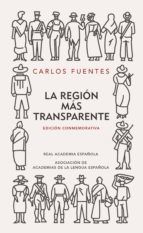 Portada de La región más transparente (Edición conmemorativa de la RAE y la ASALE) (Ebook)