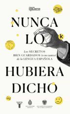 Portada de Nunca lo hubiera dicho (Ebook)