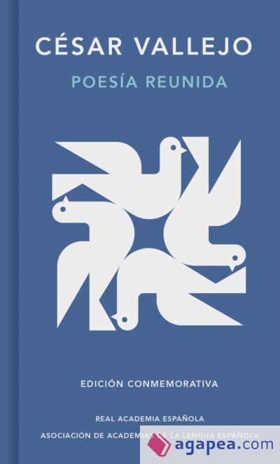Poes&iacute;a reunida (Edici&oacute;n conmemorativa de la RAE y la ASALE)