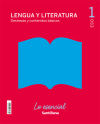 LENGUA Y LITERATURA DESTREZAS Y CONTENIDOS BASICOS LO ESENCIAL 1 ESO