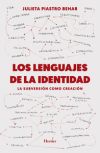 LENGUAJES DE LA IDENTIDAD, LOS . La subversión como creación