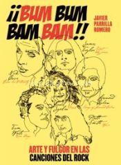 Portada de ¡¡Bum Bum Bam Bam!! Arte y fulgor en las canciones del rock