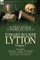 Portada de The Collected Supernatural and Weird Fiction of Edward Bulwer Lytton-Volume 3