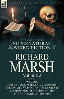 Portada de The Collected Supernatural and Weird Fiction of Richard Marsh