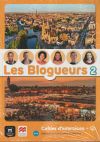 LES BLOGUEURS 2 A1.2 CAHIER (EPACK+LECTURE)