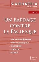 Portada de Fiche de lecture Un barrage contre le Pacifique de Marguerite Duras (Analyse littéraire de référence et résumé complet)