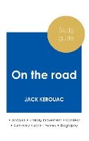 Portada de Study guide On the road by Jack Kerouac (in-depth literary analysis and complete summary)
