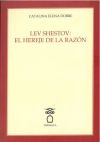 Lev Shestov: El Hereje De La Razon