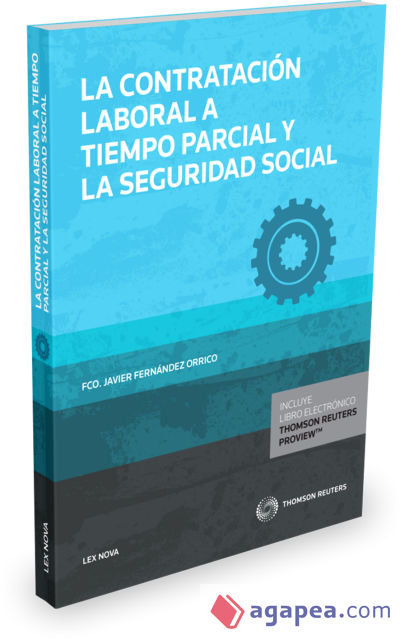 CONTRATACION LABORAL A TIEMPO PARCIAL Y LA SEGURIDAD SOCIAL