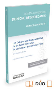 Portada de Los deberes y la responsabilidad de los administradores de sociedades de capital en crisis (Papel + e-book)