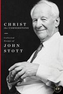Portada de Christ the Cornerstone: Collected Essays of John Stott